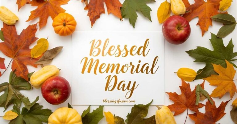Blessed Memorial Day