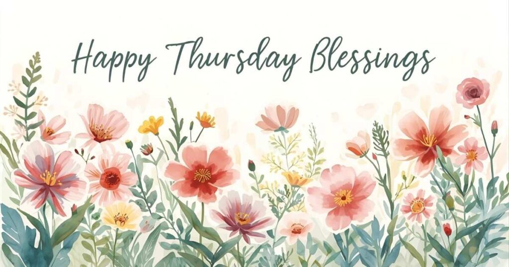 Happy Thursday Blessings