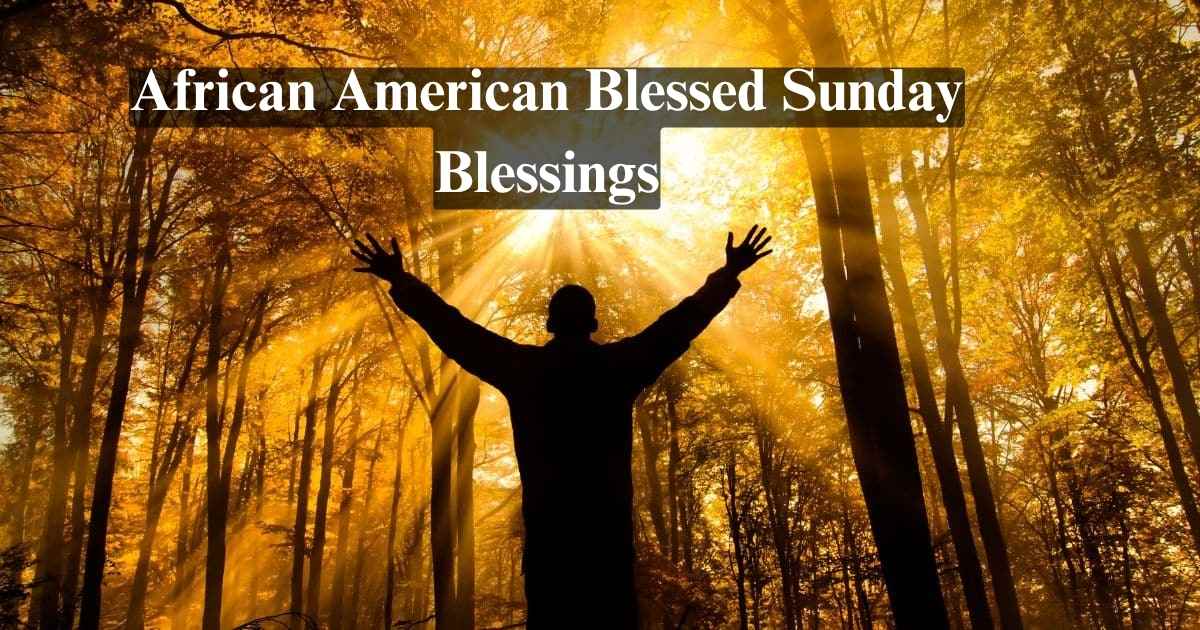 African American Blessed Sunday Blessings
