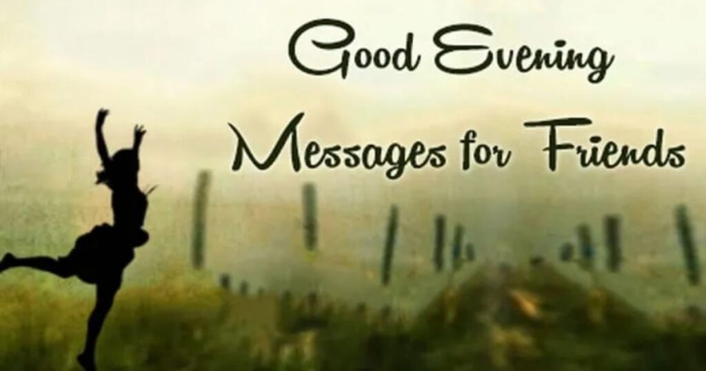 Evening Message For A Friend