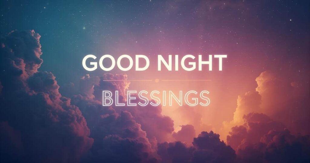 Beautiful Good Night Blessings