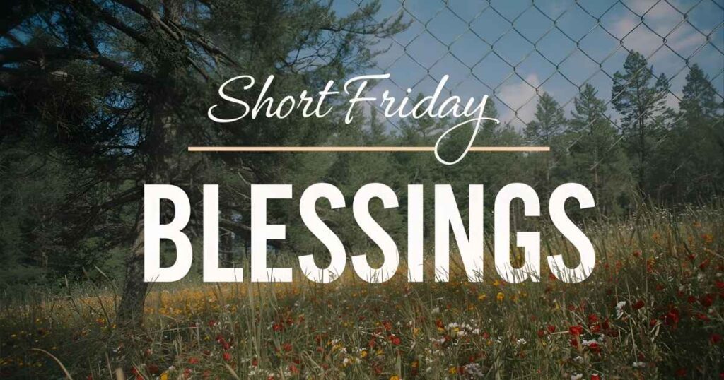 Short Friday Blessings Quotes