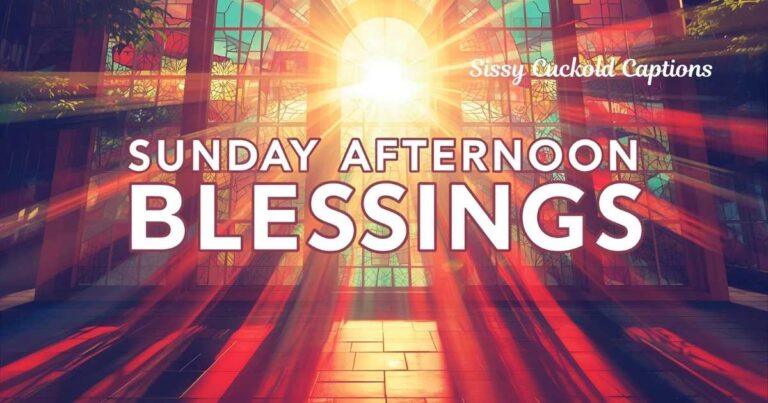 Sunday Afternoon Blessings