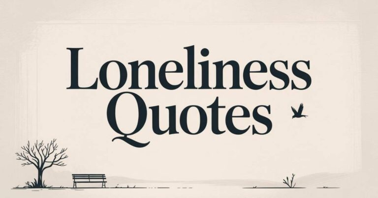 Loneliness Quotes