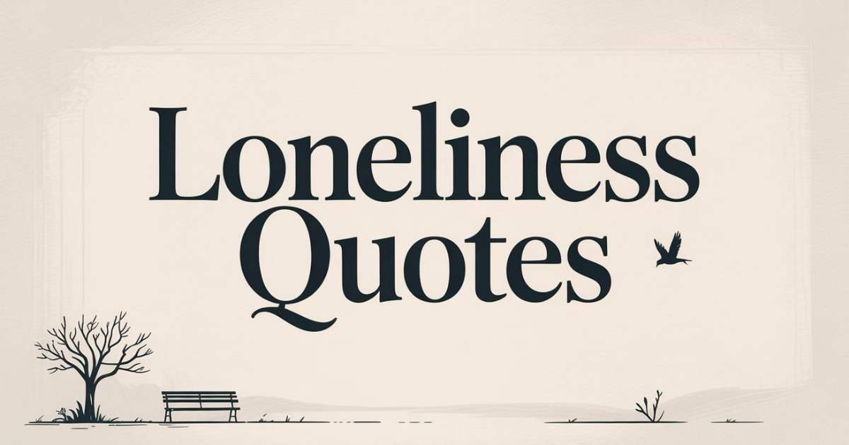 Loneliness Quotes