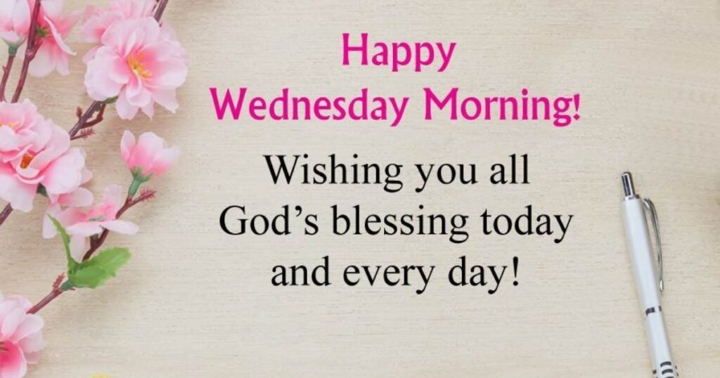 Positive Good Morning Wednesday Blessings