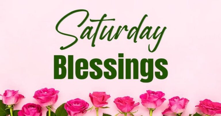 Saturday Blessings
