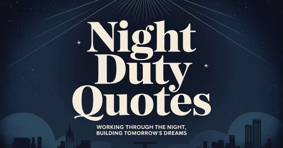 night duty quotes