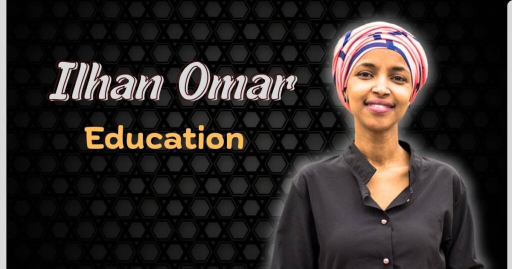 Ilhan Omar Education