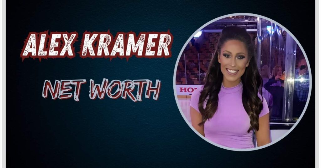 Alex Kramer Net Worth