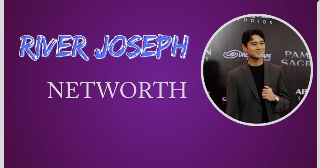 River Joseph Net Worth