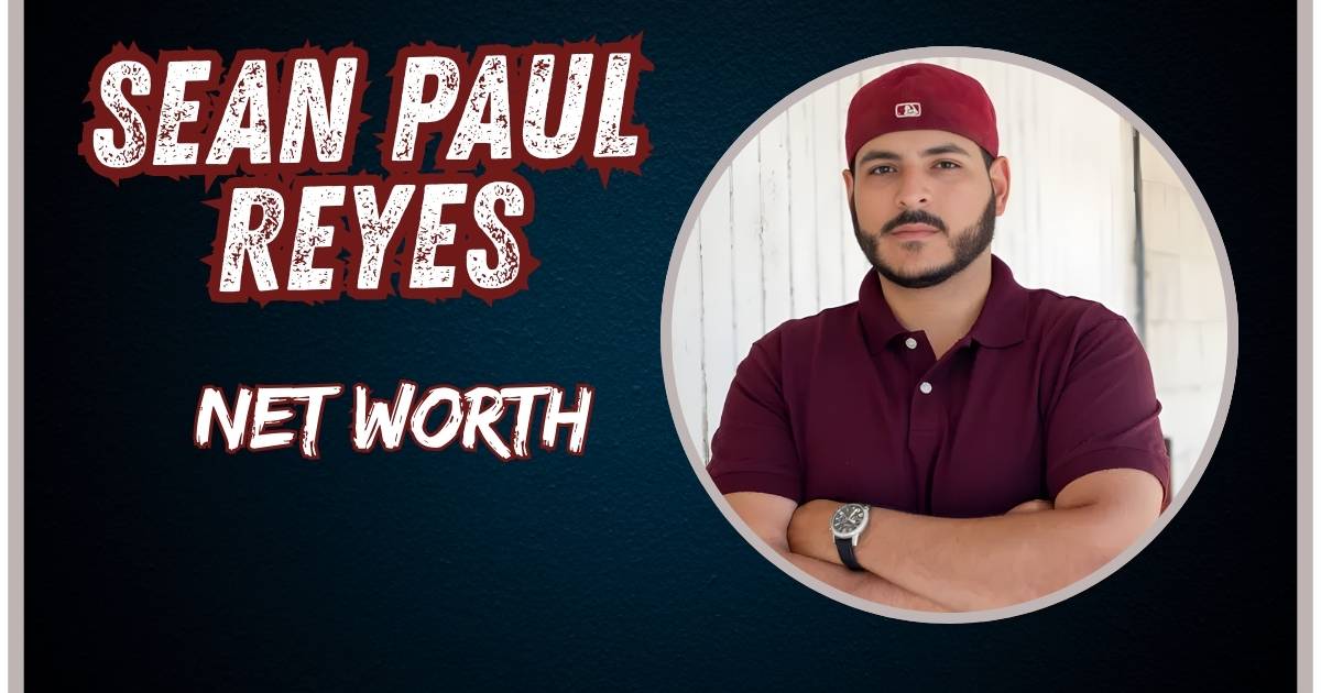 Sean Paul Reyes Net Worth