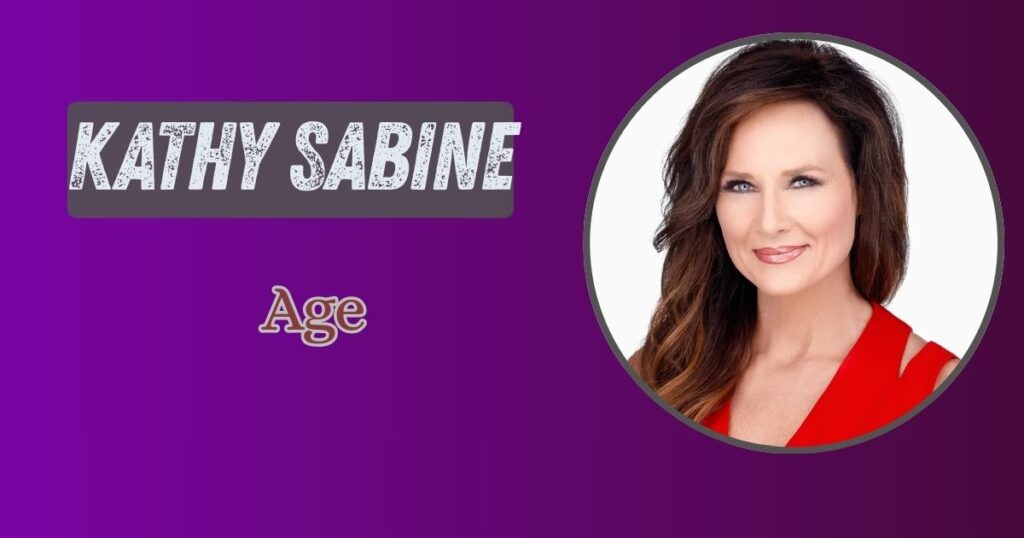 Kathy Sabine Age