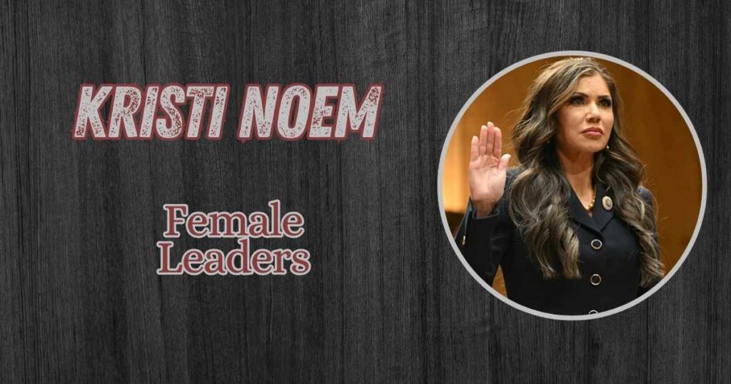 Kristi Noem Female Leaders