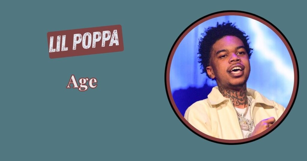 Lil Poppa Age