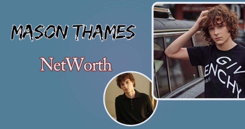 Mason Thames Net Worth