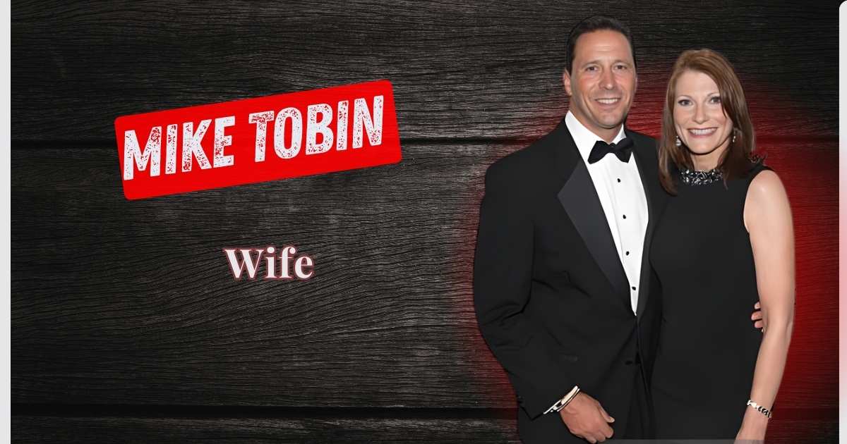 Mike Tobin Wife