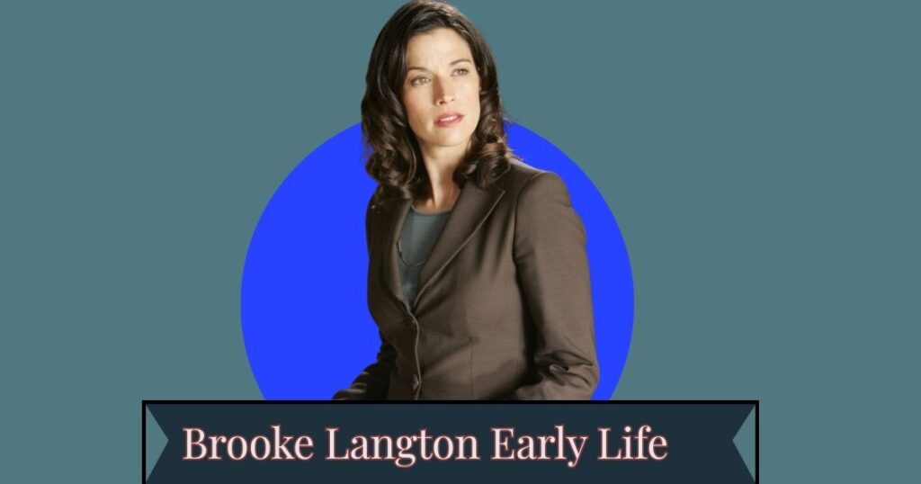 Brooke Langton Early Life