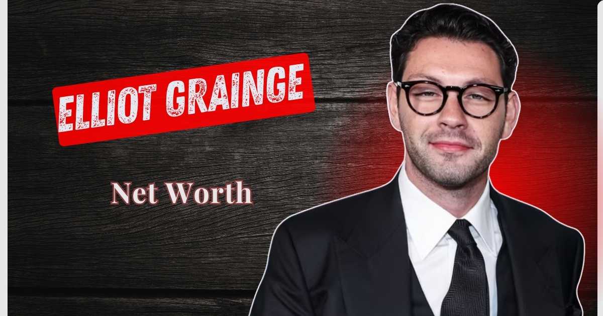 Elliot Grainge Net Worth