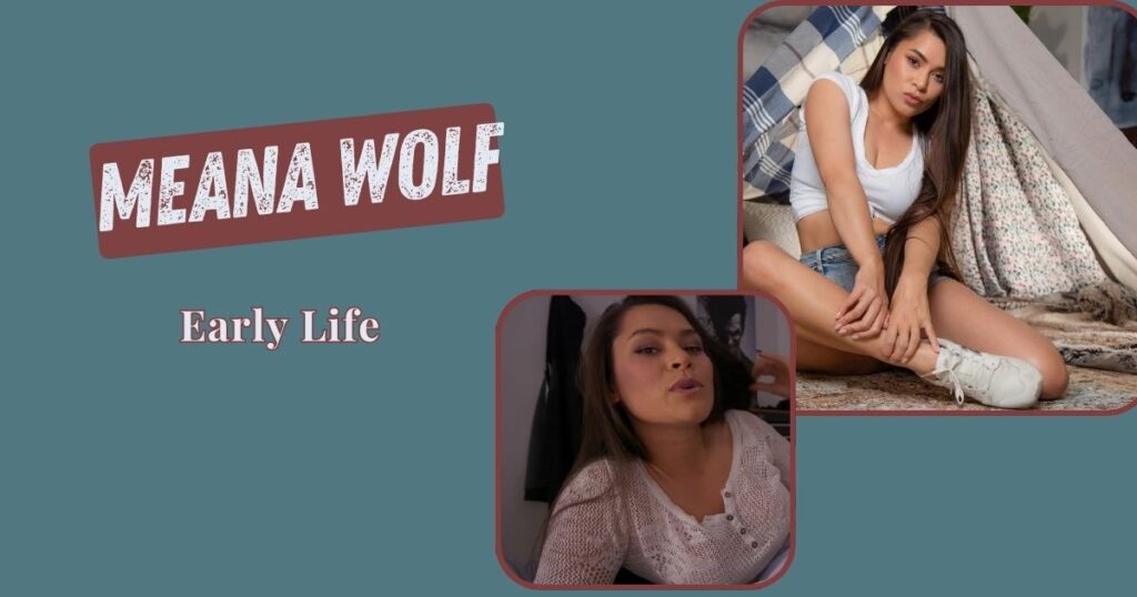 Meana Wolf Early Life
